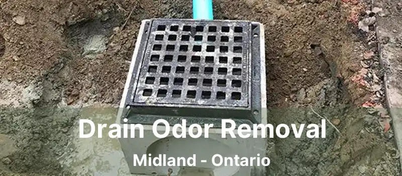  Drain Odor Removal Midland - Ontario