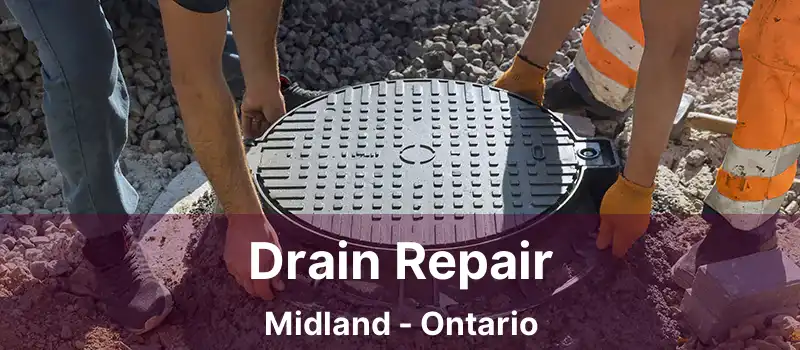  Drain Repair Midland - Ontario